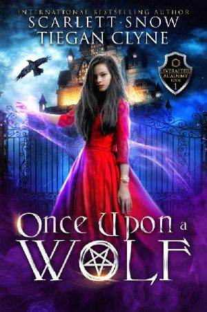 [Everafter Academy 01] • Once Upon a Wolf